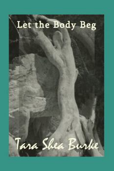 Paperback Let the Body Beg Book