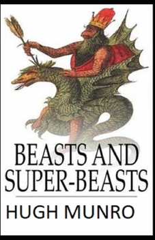 Paperback Beasts and Super-Beasts Illustrated Book
