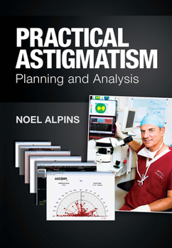 Hardcover Practical Astigmatism: Planning and Analysis Book