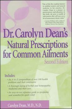 Paperback Dr. Carolyn Dean's Natural Prescriptions for Common Ailments Book