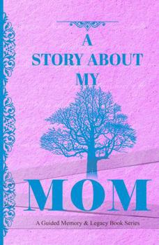 Paperback A Story About My Mom Book