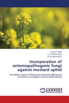 Paperback Incorporation of entomopathogenic fungi against mustard aphid Book