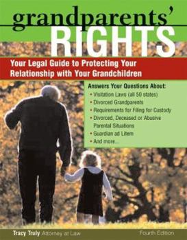 Paperback Grandparents' Rights: Your Legal Guide to Protecting the Relationship with Your Grandchildren Book