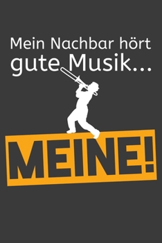 Mein Nachbar h�rt gute Musik... Meine!: Linierter DinA 5 Jahres-Kalender 2020 f�r Musikerinnen und Musiker Terminplaner Musik Kalender