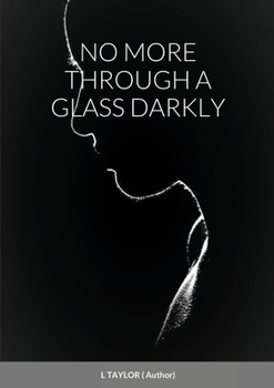 Paperback No More Through a Glass Darkly Book