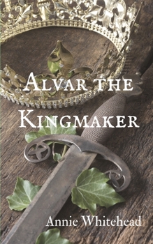 Paperback Alvar the Kingmaker Book