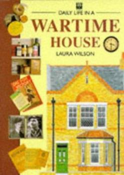 Paperback Daily Life in a Wartime House Book
