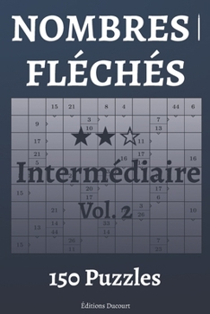 Paperback Nombres fléchés Intermédiaire Vol.2 [French] Book