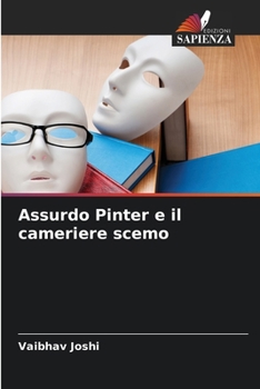 Paperback Assurdo Pinter e il cameriere scemo [Italian] Book