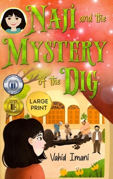 Hardcover NAji and the Mystery of the Dig, Large Print [Large Print] Book