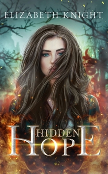 Hidden Hope - Book #1 of the Hope