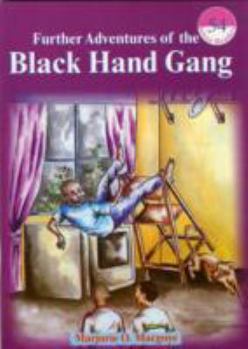 Paperback Further Adventures of the Black Hand Gang Book