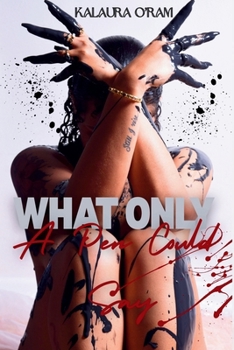 Paperback What Only a Pen Could Say Book