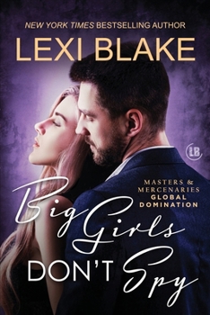 Big Girls Don't Spy (Masters and Mercenaries: Global Domination)
