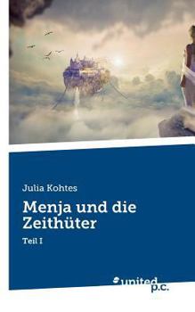 Paperback Menja und die Zeith?ter: Teil I [German] Book