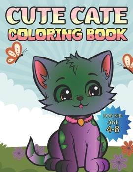 Paperback Cute Cate Coloring Book for KId Age 4-8 Book