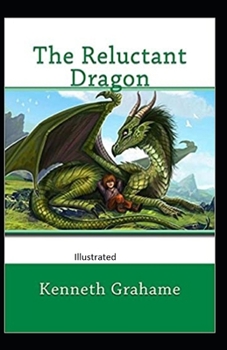 The Reluctant Dragon Illustrated