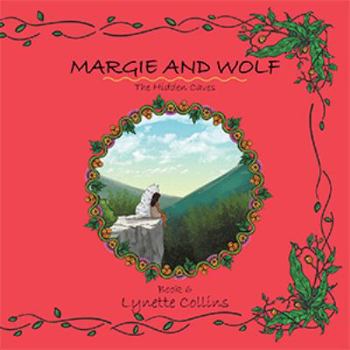 Paperback Margie and Wolf: The Hidden Caves Book