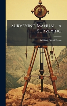 Hardcover Surveying Manual; a Surveying Book