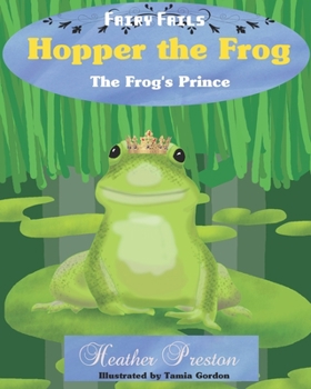 Paperback Hopper the Frog: The Frog's Prince Book