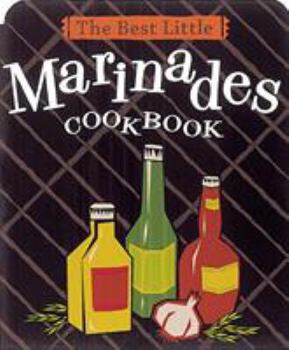 Paperback The Best Little Marinades Cookbook Book