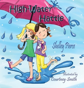 Hardcover High-Water Hattie Book