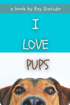 Paperback I Love Pups Book