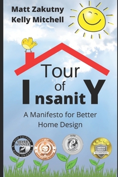 Paperback Tour Of Insanity: A Manifesto For Better Home Design Book