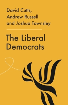 Paperback The Liberal Democrats: From Hope to Despair to Where? Book