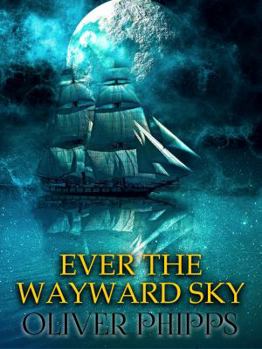 Paperback Ever The Wayward Sky Book