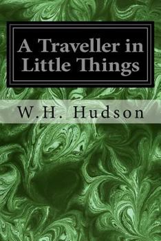 Paperback A Traveller in Little Things Book
