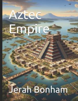 Paperback Aztec Empire for Kids Book