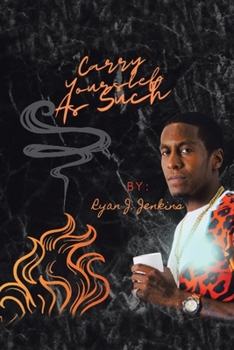 Paperback Carry Yourself as Such Book