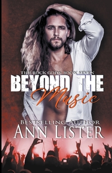 Beyond The Music - Book #7 of the Rock Gods