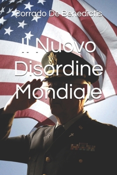 Il Nuovo Disordine Mondiale (Aforismi) (Italian Edition)