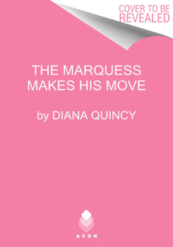 The Marquess Makes His Move - Book #3 of the Clandestine Affairs