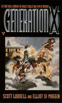 Generation X - Book  of the Marvel Berkley/Byron Preiss Productions Prose Novels