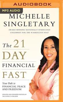 Audio CD The 21-Day Financial Fast: Your Path to Financial Peace and Freedom Book