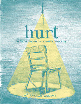 Paperback Hurt: Notes on Torture in a Modern Democracy Book