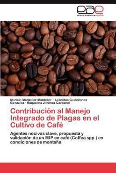 Paperback Contribucion Al Manejo Integrado de Plagas En El Cultivo de Cafe [Spanish] Book