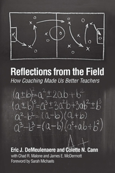Paperback Reflections from the Field: How Coaching Made Us Better Teachers Book