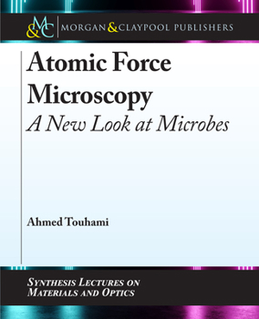 Paperback Atomic Force Microscopy: A New Look at Microbes Book