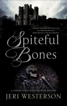 Spiteful Bones - Book #14 of the Crispin Guest Medieval Noir