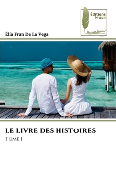 Paperback Le Livre Des Histoires [French] Book