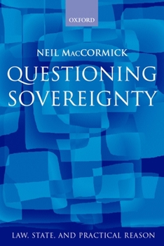 Paperback Questioning Sovereignty: Law, State and Nation in the European Commonwealth Book