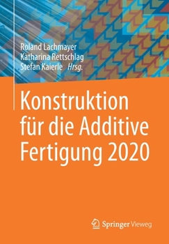 Paperback Konstruktion Für Die Additive Fertigung 2020 [German] Book