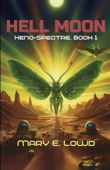 Paperback Hell Moon (Xeno-Spectre Book 1) Book