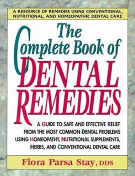 Paperback The Complete Book of Dental Remedies Book