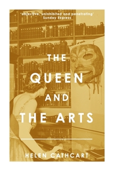 Paperback The Queen and the Arts Book