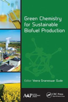 Paperback Green Chemistry for Sustainable Biofuel Production Book